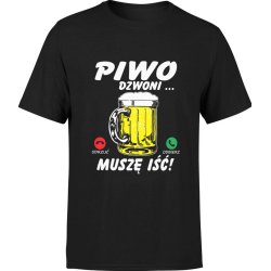  Koszulka męska Piwo Dzwoni Muszę iść