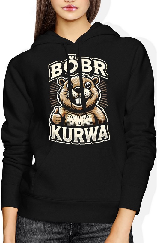 Bluza damska z kapturem Bóbr Ku*wa z bobrem