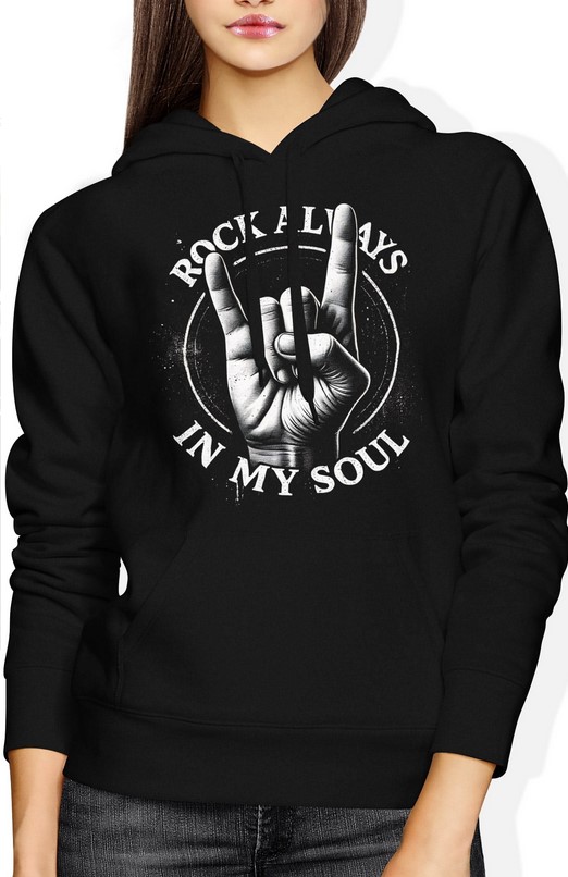 Bluza damska z kapturem Rock Always in my soul rockowa