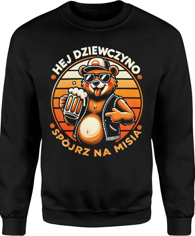 Bluza męska Hej dziewczyno spójrz na misia