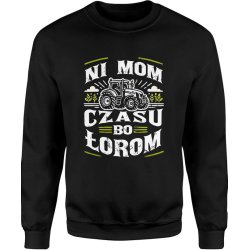  Bluza męska Ni mom czasu bo łorom traktor z traktorem