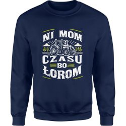  Bluza męska Ni mom czasu bo łorom traktor z traktorem granatowa