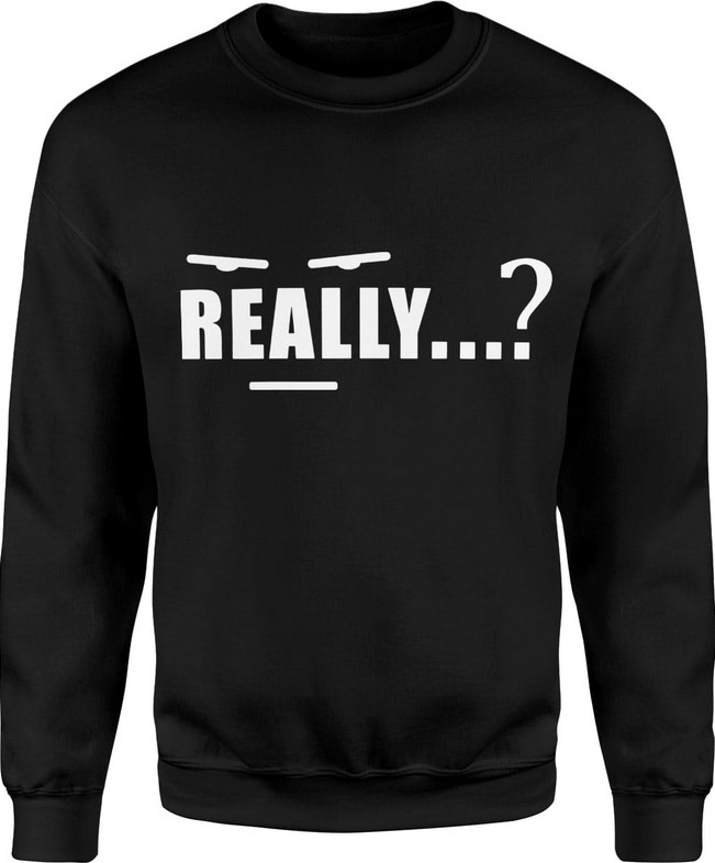 Bluza męska Really ? Na serio? Naprawdę?