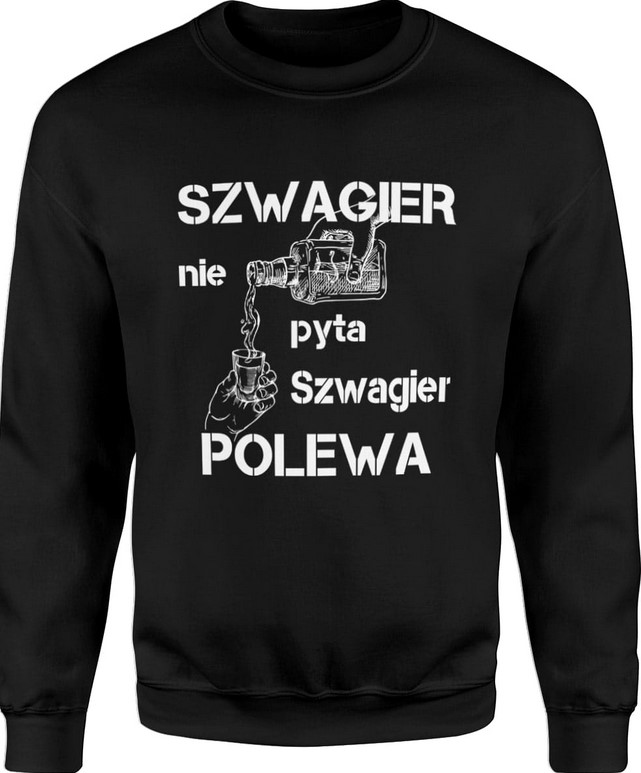 Bluza męska Szwagier prezent dla szwagra
