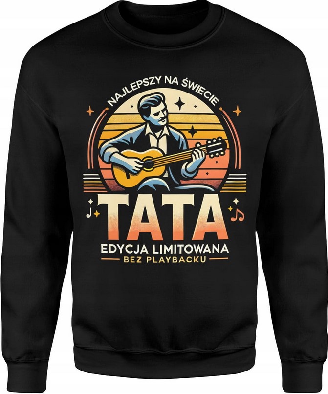 Bluza męska Tata z gitarą edycja limitowana bez playbacku