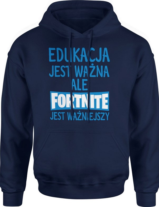 Bluza męska z kapturem Edukacja jest ważna ale fortnite jest ważniejszy granatowa