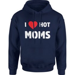  Bluza męska z kapturem I Love Hot Moms MILF granatowa