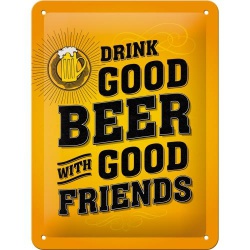  Metalowy Plakat 15 x 20cm Drink Good Beer
