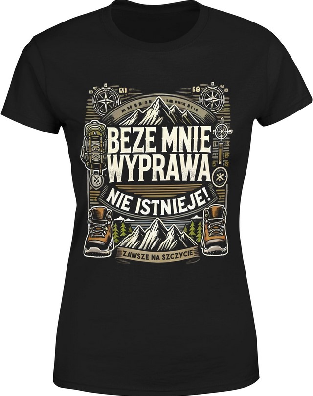 Koszulka damska Beze mnie wyprawa nie istnieje