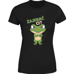  Koszulka damska Żajebać Ci żaba 