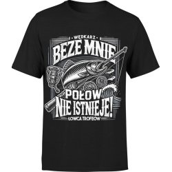  Koszulka męska Beze mnie połów nie istnieje