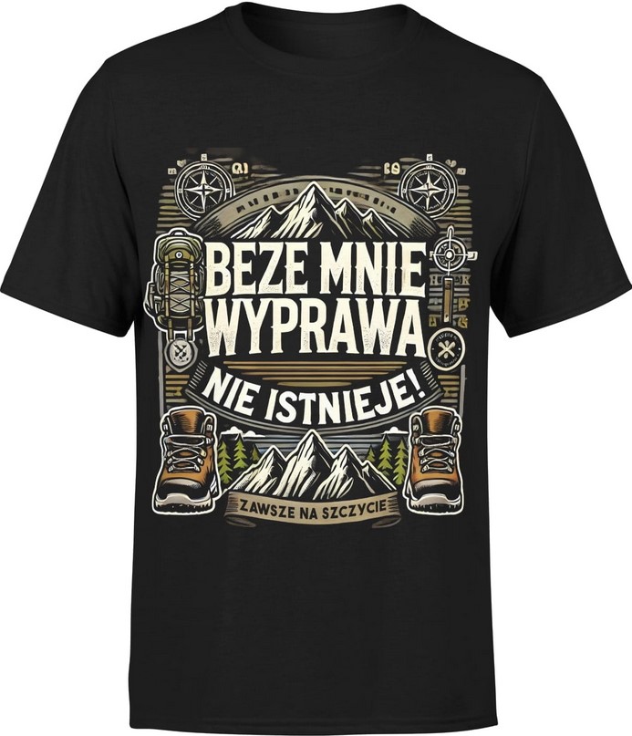 Koszulka męska Beze mnie wyprawa nie istnieje