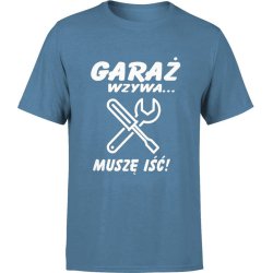  Koszulka męska Garaż wzywa muszę iść mechanik niebieska