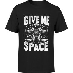  Koszulka męska Give me space kosmos astronauta