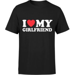  Koszulka męska I Love My Girlfriend Kocham Moją Dziewczynę