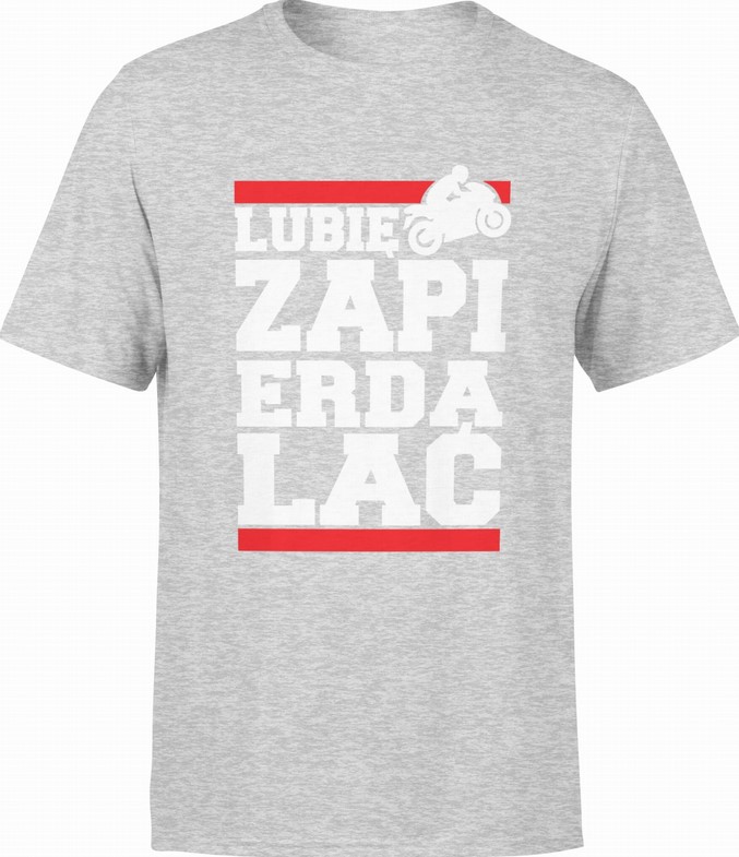 Koszulka męska Lubię Zapierdalać szara