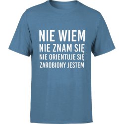  Koszulka męska Nie wiem nie znam się zarobiony jestem Miś niebieska