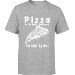  Koszulka męska Pizza to nie tylko jedzenie to styl życia szara