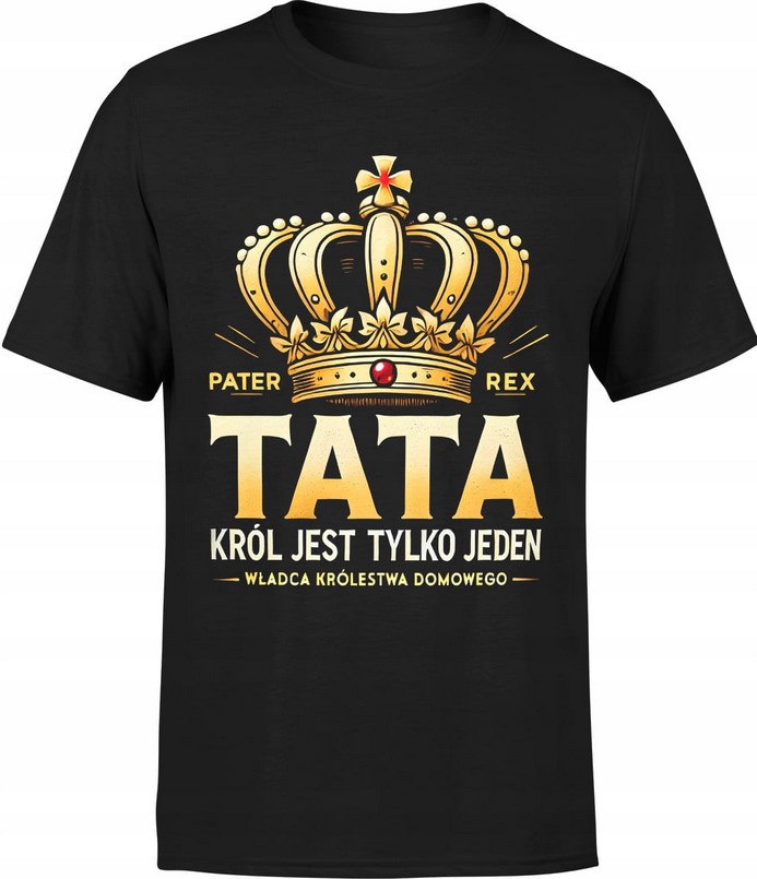 Koszulka męska Tata król jest tylko jeden