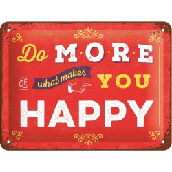  Metalowy Plakat 15 x 20cm Do more of what makes