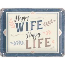 Metalowy Plakat 15 x 20cm Happy Wife Happy Life