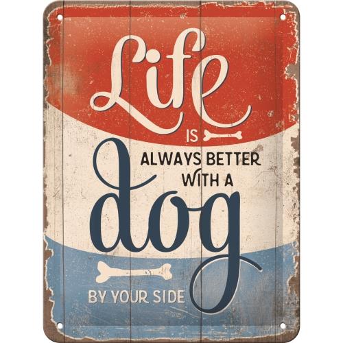Metalowy Plakat 15 x 20cm Life Dog