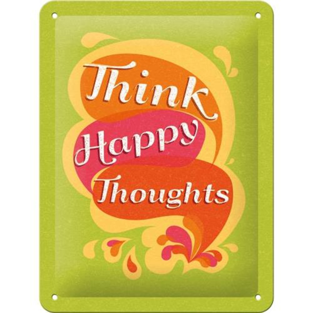 Plakat 15 x 20cm Think Happy Thoug