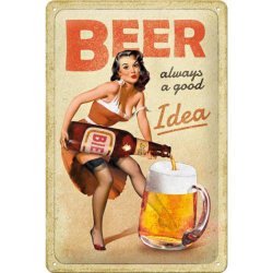  Plakat 20x30 Beer Always a Good