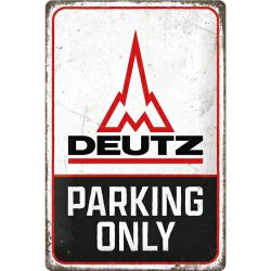  Plakat 20x30 Deutz - Parking Only